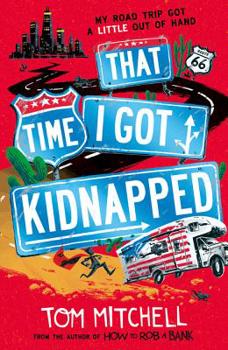 Paperback That Time I Got Kidnapped Book