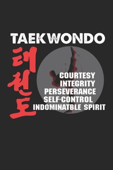 Taekwondo: Taekwondo Tenets Martial Arts Tae kwon do do Notizbuch liniert DIN A5 - 120 Seiten für Notizen, Zeichnungen, Formeln | Organizer Schreibheft Planer Tagebuch