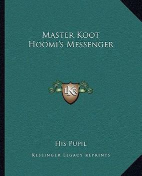 Paperback Master Koot Hoomi's Messenger Book