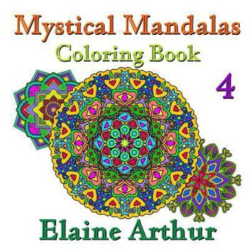 Paperback Mystical Mandalas Coloring Book No. 4 Book
