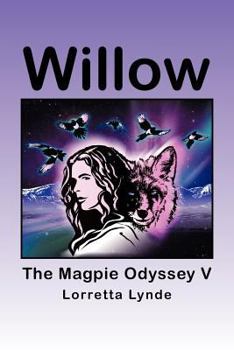 Paperback Willow: The Magpie Odyssey V Book