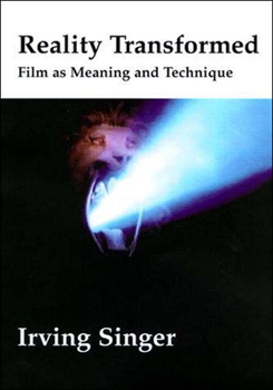 Paperback Reality Transformed: Film and Meaning and Technique Book