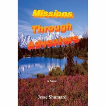 Paperback Missions Through Adventure Book