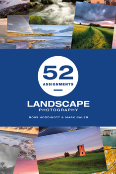 Hardcover 52 Assignments: Landscape Photography Book