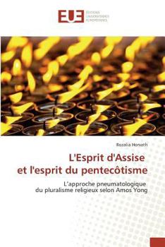 Lesprit Dassise Et Lesprit Du Pentecatisme