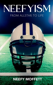 Paperback Neefyism: From Allstar to Life Book
