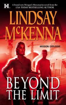 Beyond The Limit - Book #30 of the Morgan's Mercenaries