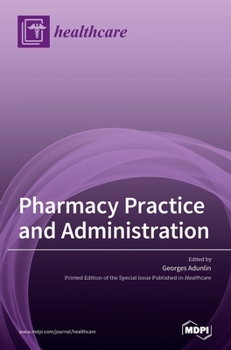 Hardcover Pharmacy Practice and Administration Book