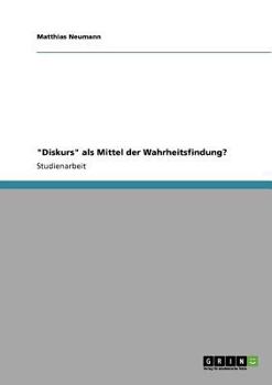 Paperback "Diskurs" als Mittel der Wahrheitsfindung? [German] Book