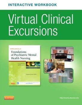 Paperback Virtual Clinical Excursions Online and Print Workbook for Varcarolis' Foundations of Psychiatric Mental Health Nursing Book