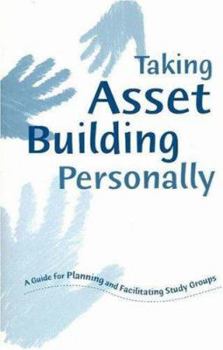 Paperback Taking Asset Building Personally: An Action and Reflection Workbook Book