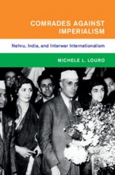 Comrades against Imperialism - Book  of the Global and International History