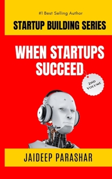 Paperback When Startups Succeed Book