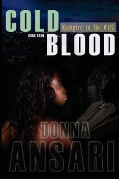 Paperback Cold Blood: Vampire in the City: Book Four Book