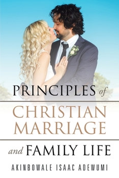 Paperback Principles of Christian Marriage and Family Life Book