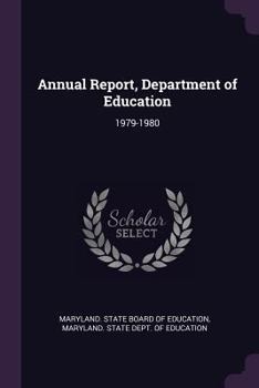 Paperback Annual Report, Department of Education: 1979-1980 Book
