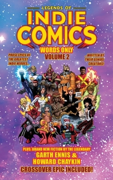 Hardcover Legends of Indie Comics: Words Only, Volume 2 Book