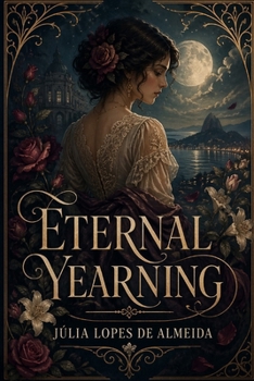 Paperback Eternal Yearning: Original Translation Book