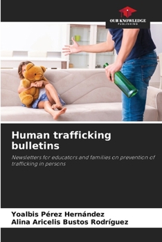 Paperback Human trafficking bulletins Book