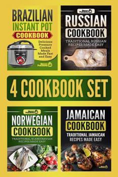 Paperback 4 Cookbook Set: Brazilian Instant Pot Cookbook, Russian Cookbook, Norwegian Cookbook & Jamaican Cookbook Book