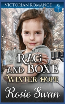 Paperback Rag and Bone Winter Hope: A Christmas Victorian Romance Book