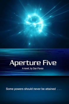 Paperback Aperture Five: Some powers should never be attained Book
