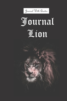 Lion Journal : 6x9 Inch Lined Journal or Diary or Notebook to Write Ideas, Study and Make Plans