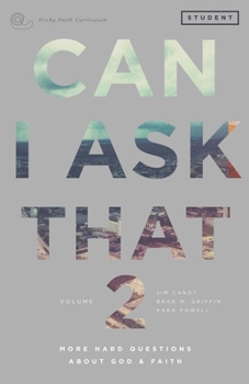 Paperback Can I Ask That 2: More Hard Questions About God & Faith [Sticky Faith Curriculum] Student Guide Book