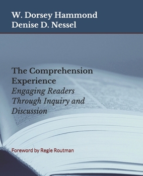 Paperback The Comprehension Experience: Engaging Readers Through Inquiry and Discussion Book