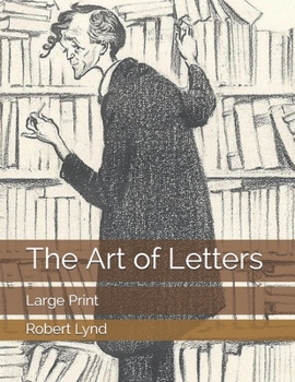 Paperback The Art of Letters: Large Print Book