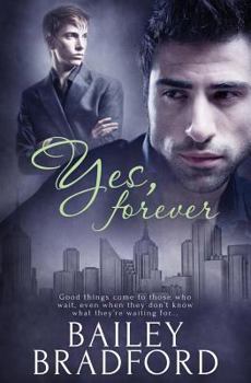 Yes, Forever - Book #1 of the Yes, Forever