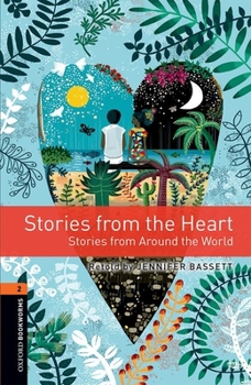 Paperback Oxford Bookworms 3e 2 Stories from the Heart Book