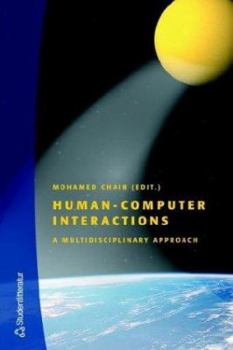 Paperback Human-Computer Interactions: A Multidisciplinary Approach Book