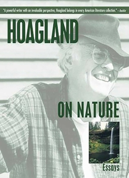 Paperback Hoagland on Nature: Essays Book