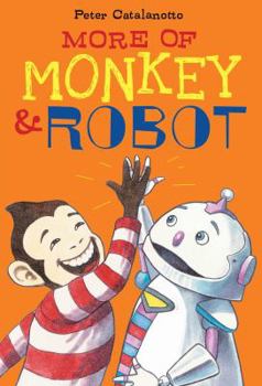 Hardcover More of Monkey & Robot Book