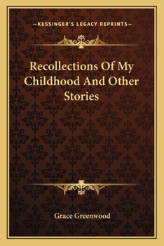 Recollections of My Childhood, and Other Stories