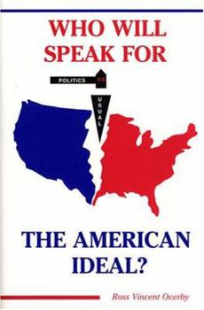 Hardcover Who Will Speak for the American Ideal? Book