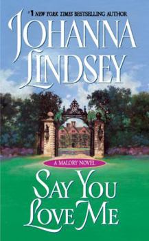 Say You Love Me - Book #5 of the Malory-Anderson Families