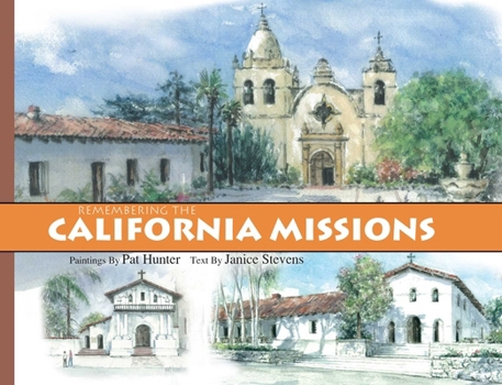 Hardcover Remembering the California Missions Book