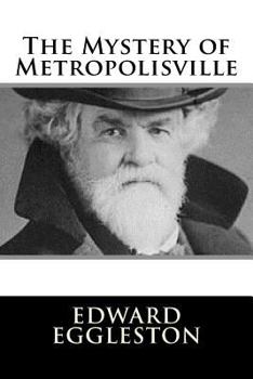 Paperback The Mystery of Metropolisville Book