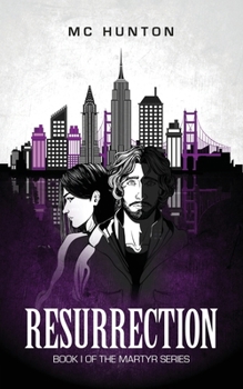 Paperback Resurrection: Book I Of The Martyr Series Book