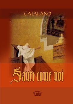 Paperback Santi come noi [Italian] Book