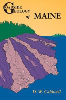 Paperback Roadside Geology of Maine Book