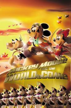 Paperback Mickey Mouse & the World to Come Book
