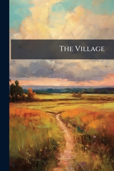 Paperback The Village: A Journal For Village Life, Issues 1-4 Book
