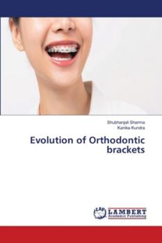 Paperback Evolution of Orthodontic brackets Book