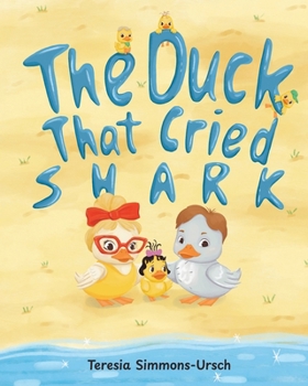 Paperback The Duck That Cried Shark Book