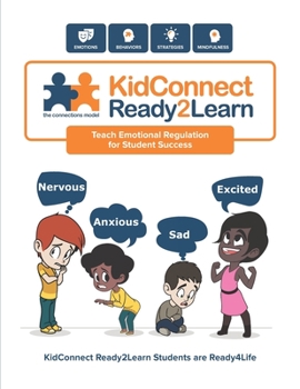 Paperback KidConnect Ready2Learn Curriculum: Teach Emotional Regulation for Student Success Book