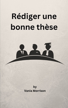 Paperback Rédiger une bonne thèse [French] Book