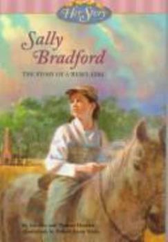 Hardcover Sally Bradford: The Story of a Rebel Girl Book